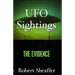 UFO Sightings: The Evidence