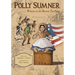 Polly Sumner - Witness to The Boston Tea Party