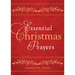 Essential Christmas Prayers