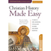 Christian History Made Easy Participant Guide