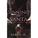 Sinning for Santa: A Dark Mafia Christmas Romance
