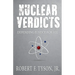 Nuclear Verdicts: Defending Justice For All