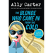 The Blonde Who Came in from the Cold