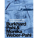 Die Architektur Von Burkhard Pahl & Monika Weber-Pahl / The Architecture of Burkhard Pahl & Monika Weber-Pahl