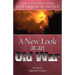 A New Look At An Old War