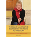 The Blind Leading the Blonde on the Road to Freedom: Confessions of a Recovering Spiritual Junkie