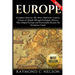 Europe: European History: The Most Important Leaders, Events & People Through European History That Shaped Europe and Eventual