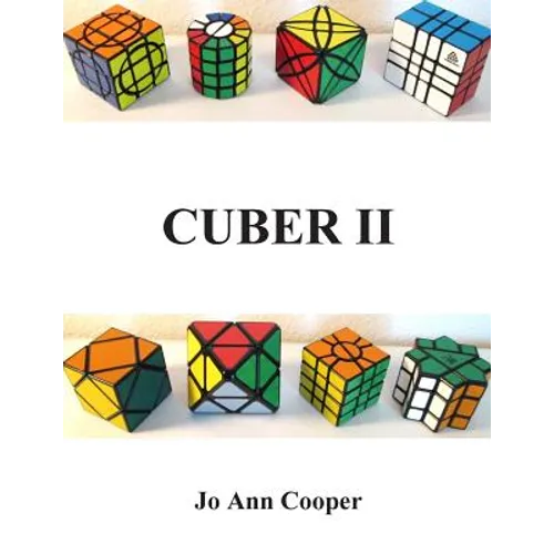 Cuber II: How to Solve Various Puzzle Cubes Part II