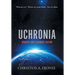 Uchronia: Updated and Extended Edition