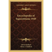Encyclopedia of Superstitions 1949