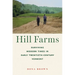 Hill Farms: Surviving Modern Times in Early Twentieth-Century Vermont
