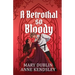 A Betrothal So Bloody: A Dark Fantasy Vampire Romance