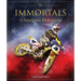 The Immortals of American Motocross