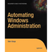 Automating Windows Administration