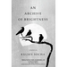 An Archive of Brightness