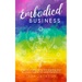 Embodied Business: A guide to grounding and aligning your business chakras for empathpreneurs