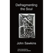 Defragmenting the Soul