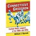 Connecticut Gridiron: Football Minor Leaguers of the 1960s and 1970s