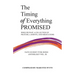 The Timing of Everything Promised