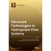 Advanced Technologies in Hydropower Flow Systems