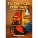 The Adventures Of Red Rudy: Red Rudy Lost His Booty