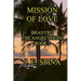 Mission of Love: Branyrd the Angel Series Book 3