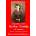 Genealogy of the Barker Family of Andover: Volume 4 Genealogical Series