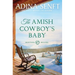 The Amish Cowboy's Baby: Montana Millers 2