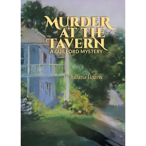 Murder at The Tavern: A Guilford Mystery