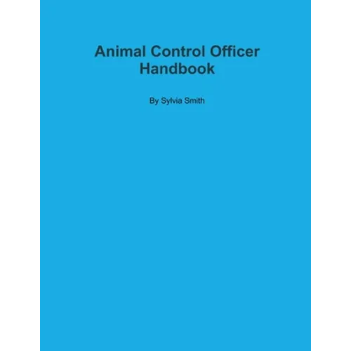 Animal Control Officer Handbook