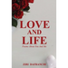Love And Life: Poems About You And Me