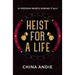 Heist For A Life