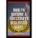 How to become a successful real estate agent