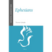 Ephesians: A Pentecostal Commentary