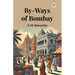 By-Ways Of Bombay
