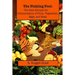 The Pickling Fool: The Best Recipes for Fermentation of Fruit, Vegetable, Eggs, and Meat.