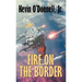 Fire on the Border