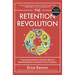 The Retention Revolution: 7 Surprising (and Very Human!) Ways to Keep Employees Connected to Your Company
