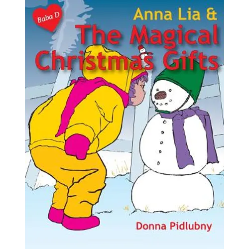 Anna Lia & The Magical Christmas Gifts
