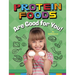 Protein Foods Are Good for You!