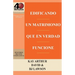 Edificando Un Matrimonio Que En Verdad Funcione / Building a Marriage That Really Works