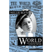 Nellie Bly's World: Her Complete Reporting 1889-1890