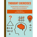 Thought Exercises: Worthwhile Mathematical Tasks for K-8 Students