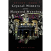 Crystal Winters and the Haunted Mansion