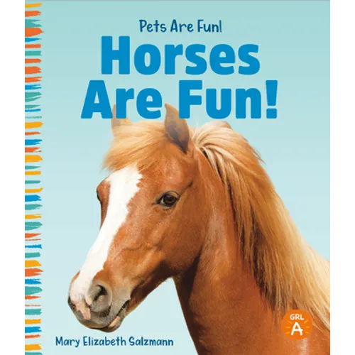Horses Are Fun!