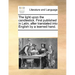 The Light Upon the Candlestick. First Published in Latin; After Translated Into English by a Learned Hand.