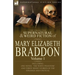 The Collected Supernatural and Weird Fiction of Mary Elizabeth Braddon: Volume 1-Including One Novel 'The White Phantom' and Three Short Stories of Th