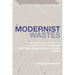 Modernist Wastes: Recovery, Re-Use and the Autobiographic in Elsa Von-Freytag-Lorighoven and Djuna Barnes