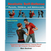 Realistic Self-Defense for Parents, Children, and Adolescents: Learn How to Become Aware of Your Surroundings, Avoid Danger, Trust Your Intuition, and