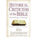 Historical Criticism of the Bible: Methodology or Ideology? Reflections of a Bultmannian Turned Evangelical